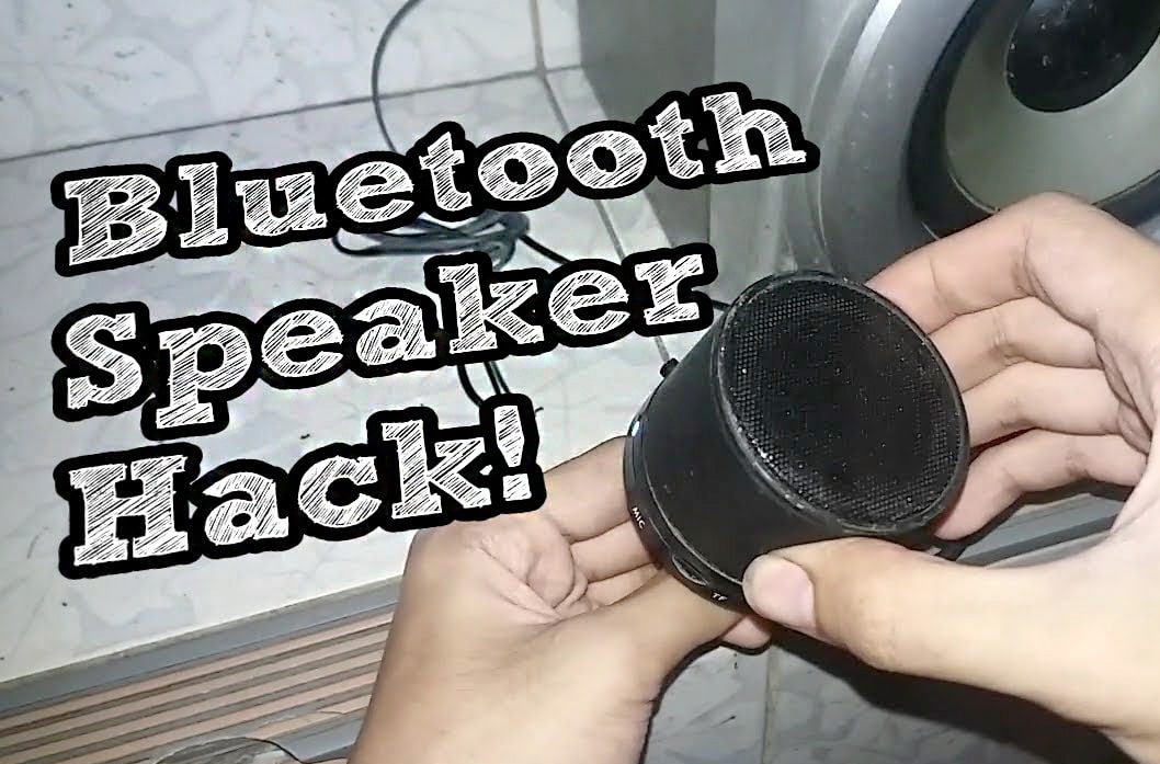 Hack Bluetooth Speaker